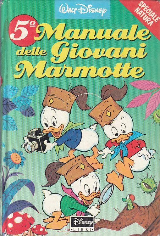 LB- 5° MANUALE DELLE GIOVANI MARMOTTE -- DISNEY MONDADORI --- 1992 - C - VDX