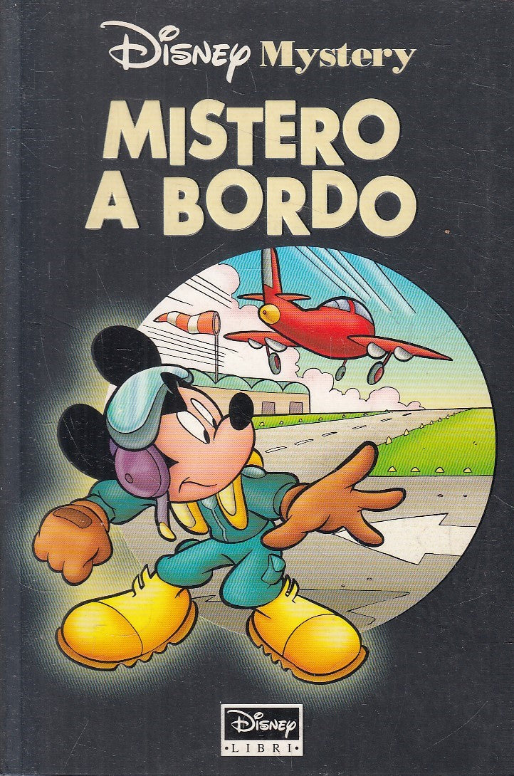 MISTERO A BORDO - DISNEY LIBRI MYSTERY - B - JXS217