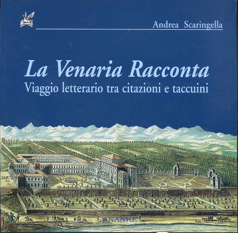LN- LA VENARIA RACCONTA VIAGGIO LETTERARIO - SCARIGELLA ---- 2004 - B - YDS573