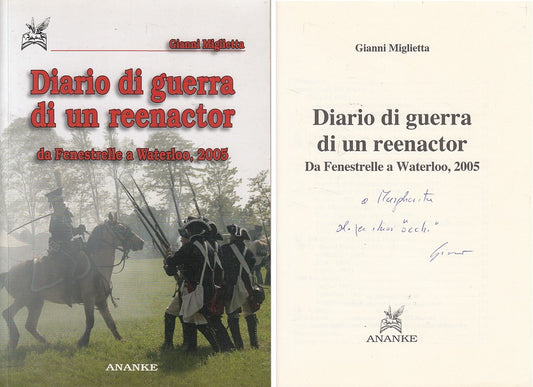 DIARIO DI GUERRA DI UN REENACTOR - MIGLIETTA - ANANKE --- 2007 - B - ZDS530