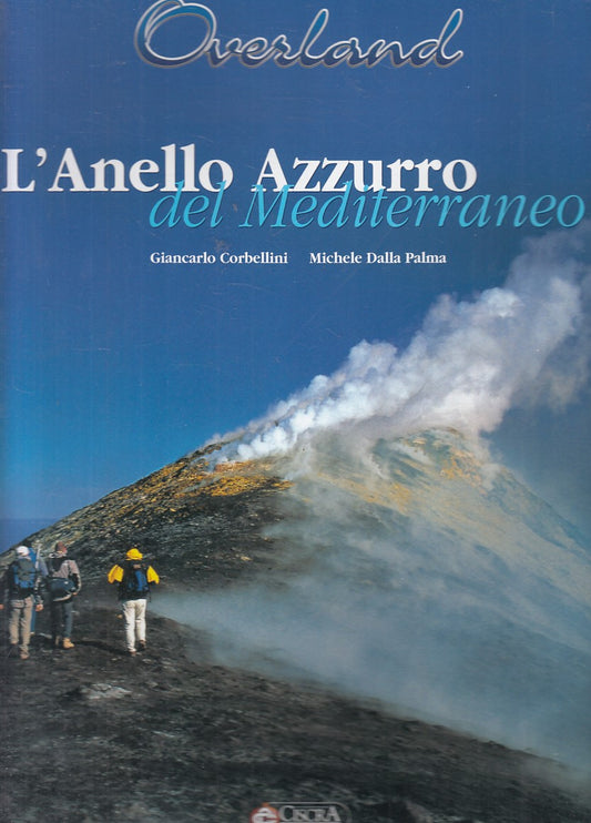 LZ- L'ANELLO AZZURRO DEL MEDITERRANEO -- CISCRA - OVERLAND -- 2002 - CS - YFS792