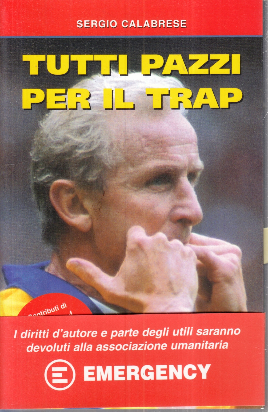 Tutti pazzi per il Trap - Sergio Calabrese - Selecta Emergency - Fascetta- ZFS96