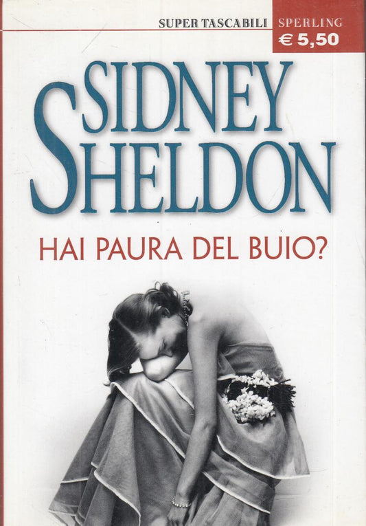 Hai paura del buio? - Sidney Sheldon - Sperling Super Tascabili - JXS27