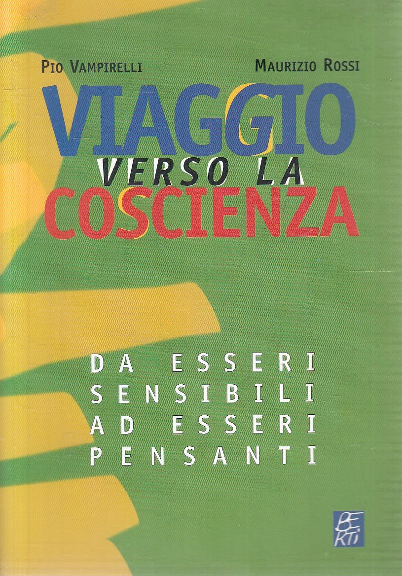 VIAGGIO VERSO LA COSCIENZA - VAMPIRELLI ROSSI - BERTI - B - JXS282