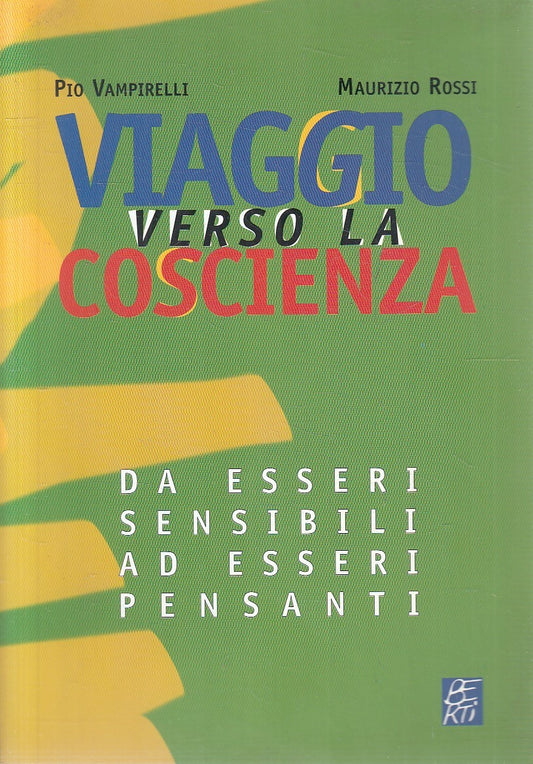 VIAGGIO VERSO LA COSCIENZA - VAMPIRELLI ROSSI - BERTI - B - JXS282