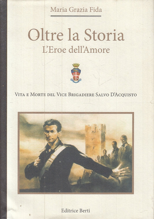 LS- OLTRE LA STORIA L'EROE DELL'AMORE SALVO D'ACQUISTO- FIDA---- 2011- CS-ZFS482