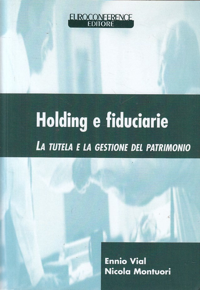 LZ- HOLDING E FIDUCIARIE TUTELA GESTIONE -- EUROCONFERENCE --- 2007 - B - YFS275