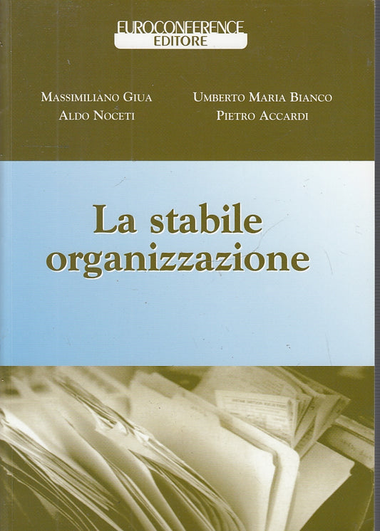 LZ- LA STABILE ORGANIZZAZIONE - GIUA BIANCO - EUROCONFERENCE--- 2007- B- YFS541