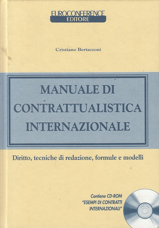 LZ- MANUALE CONTRATTUALISTICA INTERNAZIONALE-- EUROCONFERENCE--- 2006- C- ZFS648