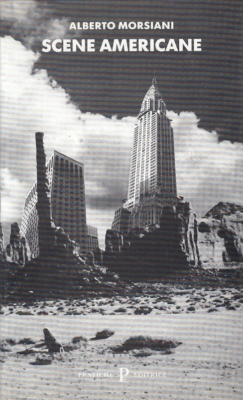 LS- SCENE AMERICANE - MORSIANI - PRATICHE - NUOVI SAGGI -- 1994 - BS - ZDS625