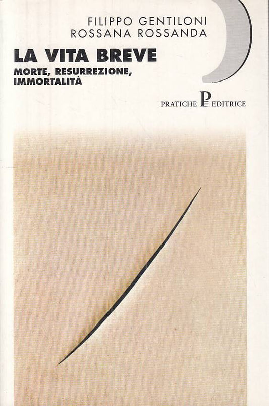 LS- LA VITA BREVE MORTE RESURREZIONE IMMORTALITA'-- PRATICHE--- 1996- B - YTS599