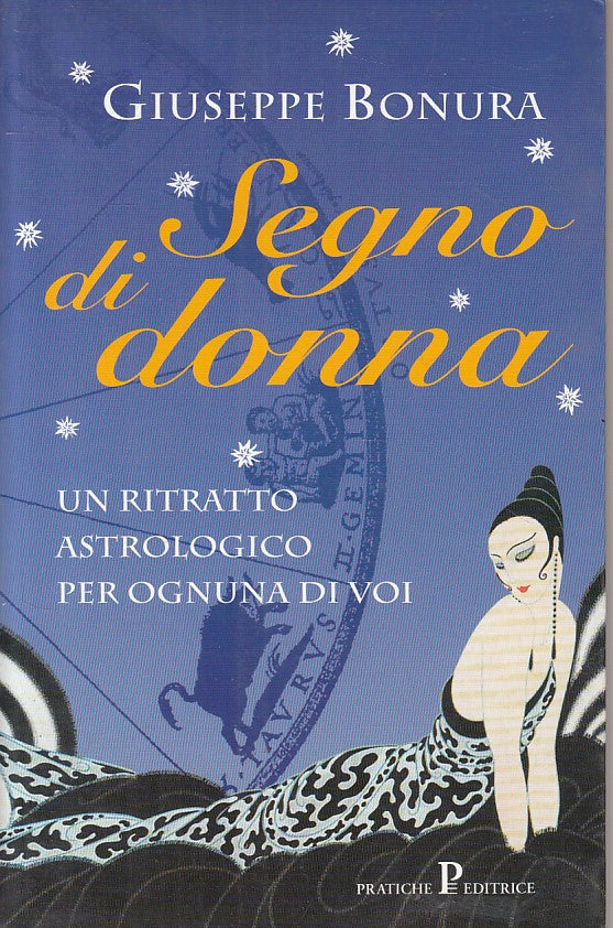 LS- SEGNO DI DONNA - BONURA - PRATICHE - ASTROLOGIA -- 1998 - B - ZFS30
