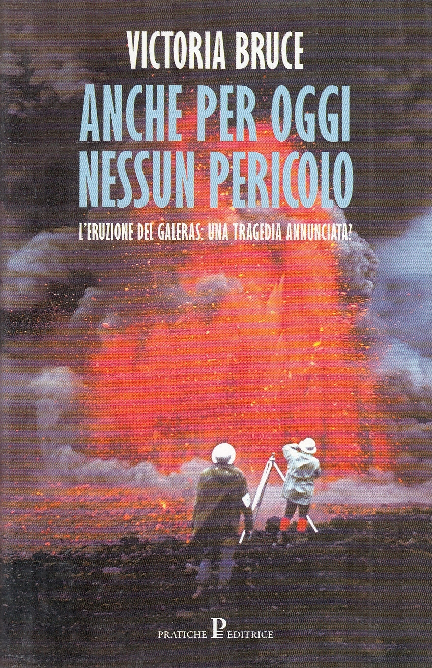 LN2- ANCHE PER OGGI NESSUN PERICOLO - BRUCE - PRATICHE SAGGI - CS - JXS13