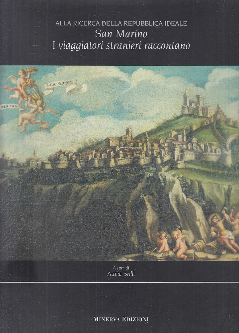 LZ- SAN MARINO VIAGGIATORI STRANIERI RACCONTANO -- MINERVA--- 2002 - CS - YFS830