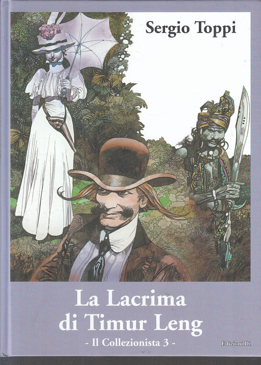 FV- LA LACRIMA DI TIMUR LENG - SERGIO TOPPI - GRIFO- IL COLLEZIONISTA 3- C- D24