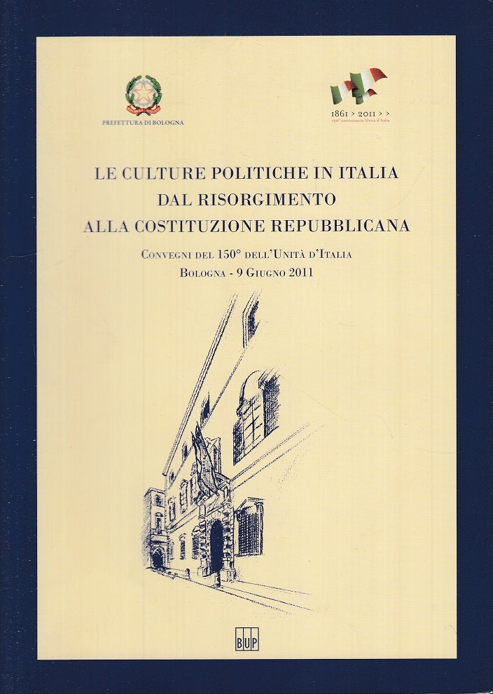 LS- CULTURE POLITICHE ITALIA RISORGIMENTO COSTITUZIONE-- BUP--- 2011- B - YTS252
