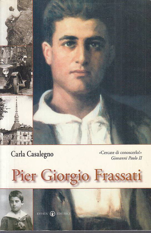 LS- PIER CARLO FRASSTI - CASALEGNO - EFFATA' -- 1a ED. - 2005 - B - YTS96