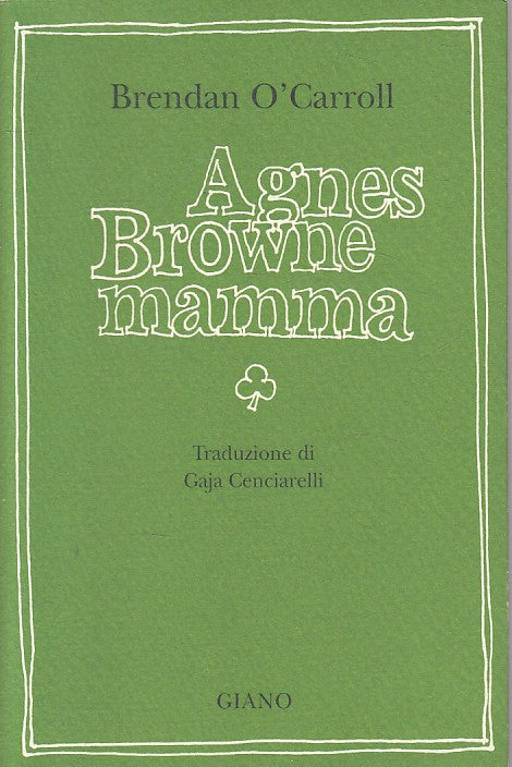 LN- AGNES BROWNE MAMMA - O'CARROLL - GIANO - PIAZZAGRANDE -- 2005 - B - YFS42