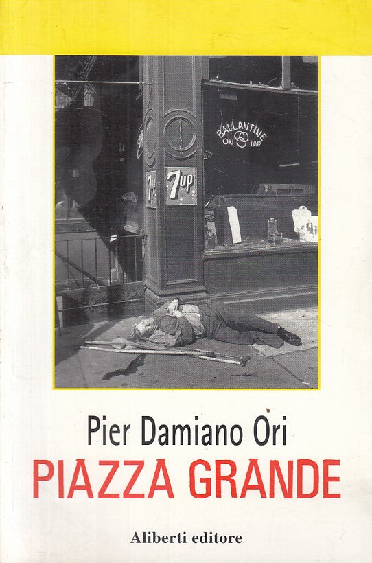 LG- PIAZZA GRANDE - ORI - ALIBERTI - TRE GIALLI -- 2004 - B - YFS400