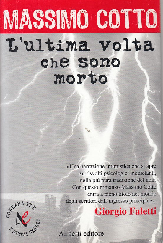 LG- L'ULTIMA VOLTA CHE SONO MORTO - COTTO - ALIBERTI --- 2005 - B - ZFS403