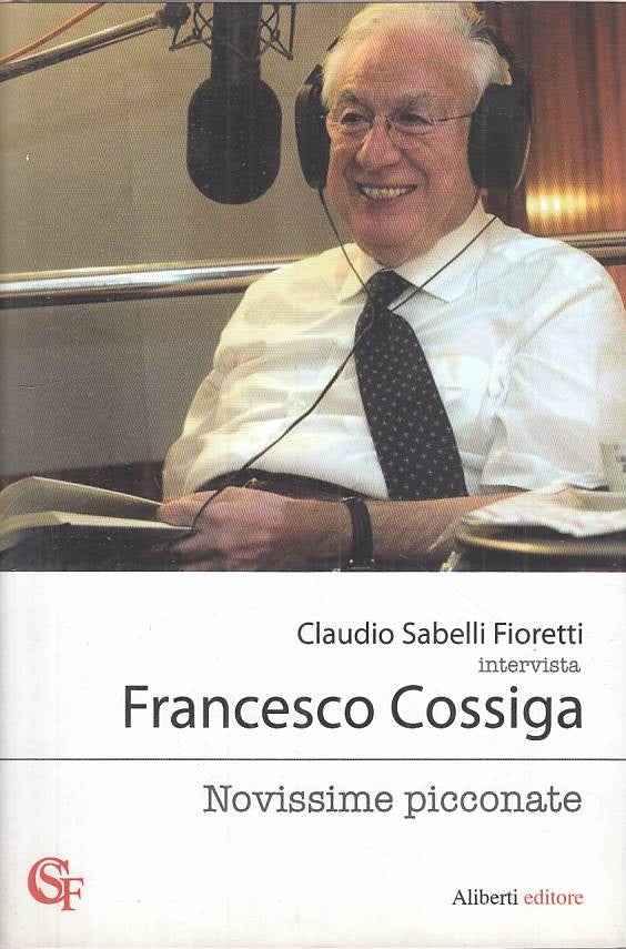 LS- FRANCO COSSIGA NOVISSIME PICCONATE- FIORETTI- ALIBERTI--- 2009 - CS - YTS666