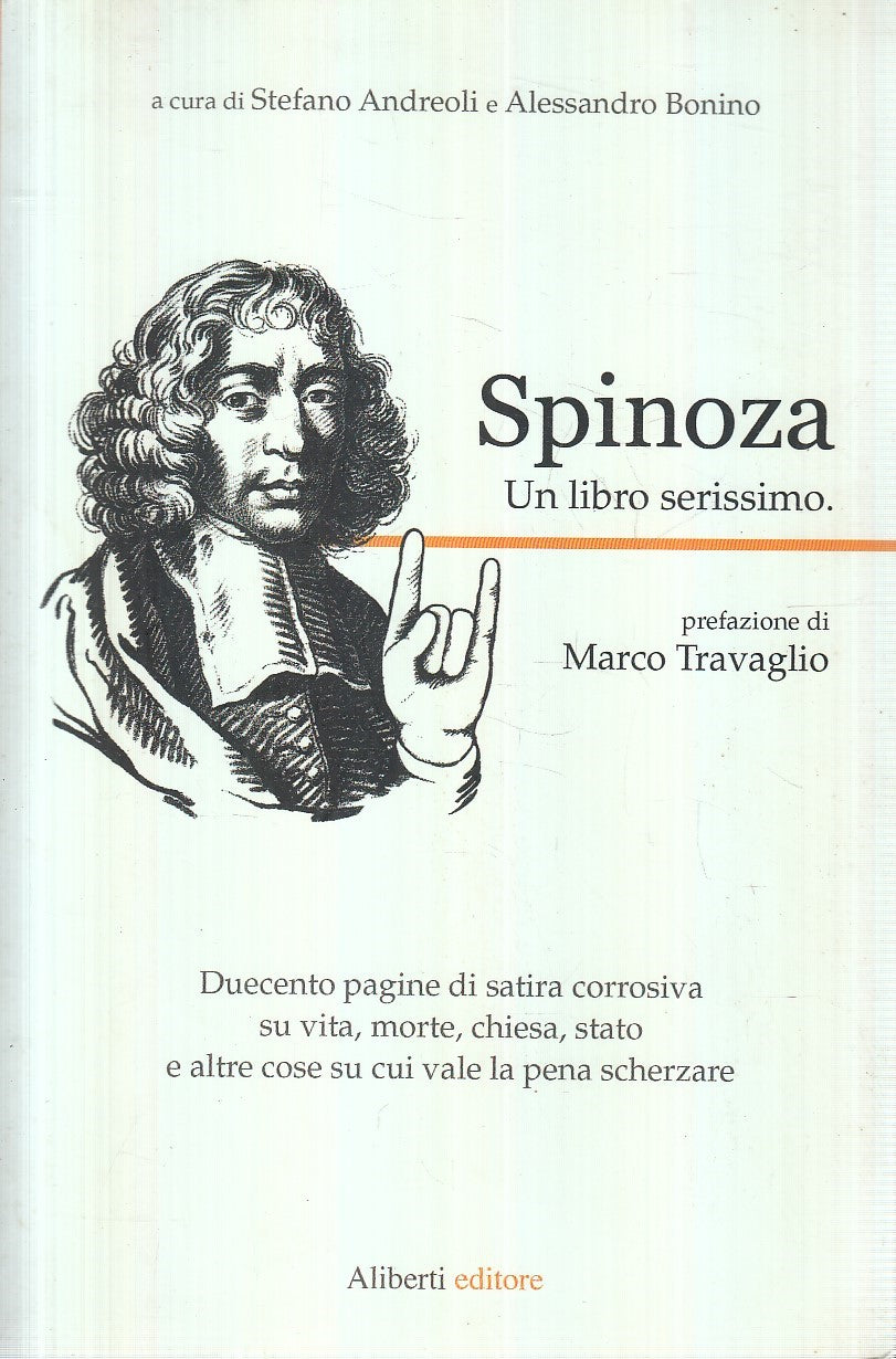 LN2- SPINOZA UN LIBRO SERISSIMO - ANDREOLI BONINO - ALIBERTI - B - JXS160