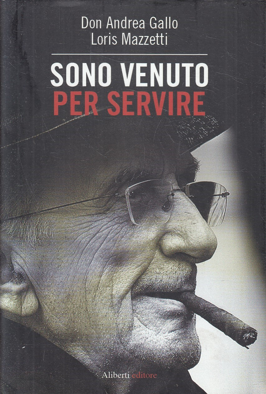 SONO VENUTO PER SERVIRE - GALLO MAZZETTI - ALIBERTI - CS - JXS143