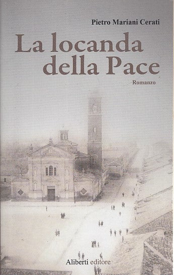 LN- LA LOCANDA DELLA PACE - CERATI - ALIBERTI --- 2010 - B - YDS565