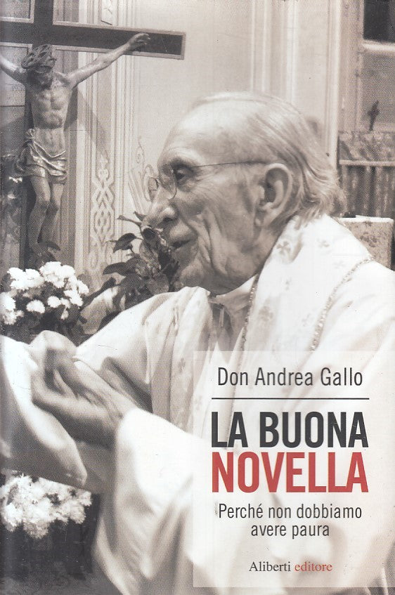LN2- LA BUONA NOVELLA - DON ANDREA GALLO - ALIBERTI - CS - JXS200