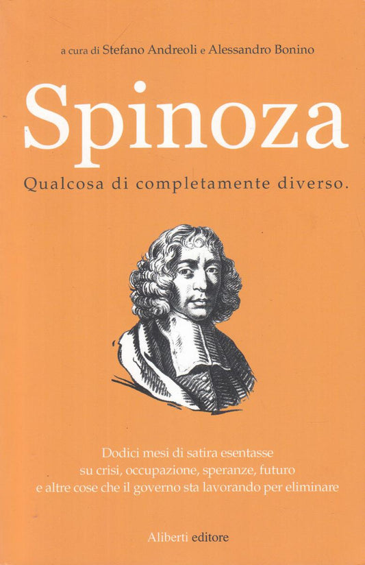 LN2- SPINOZA DODICI MESI DI SATIRA - ANDREOLI BONINO - ALIBERTI- B- JXS123