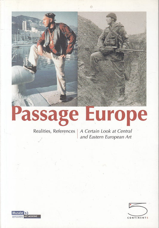 LT- PASSAGE EUROPE CATALOGO MOSTRA -- 5 CONTINENTS MILANO --- 2004 - B - ZFS631