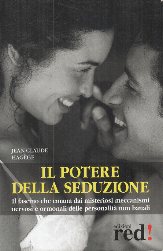 LN2- IL POTERE DELLA SEDUZIONE - JEAN CLAUDE HAGEGE - EDIZIONI RED - B - JXS68