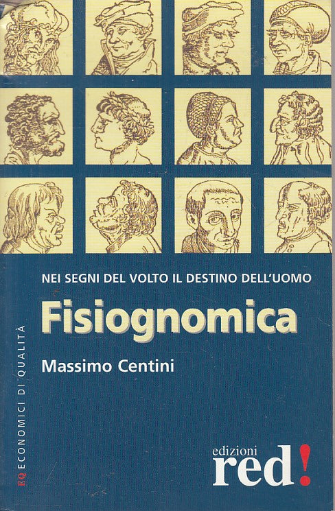 LS- FISIOGNOMICA SEGNI VOLTO DESTINO UOMO - CENTINI - RED! --- 2009 - B - ZFS180
