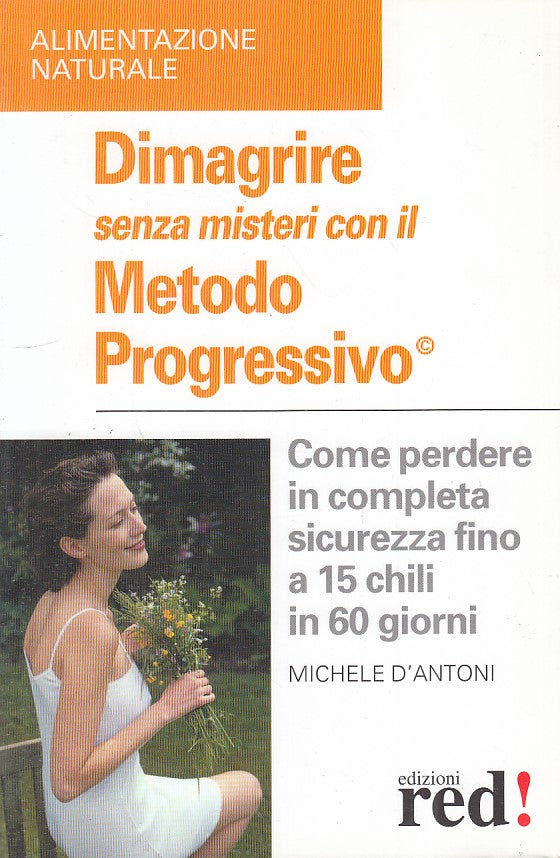 LZ- DIMAGRIRE METODO PROGRESSIVO - D'ANTONI - RED! -- 1a ED. - 2004 - B - ZFS31