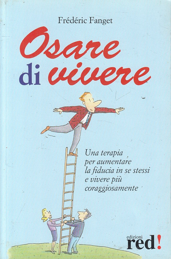 LS- OSARE DI VIVERE - FANGET - RED - SCOPRIRE - 1a ED. - 2005 - B - YFS193