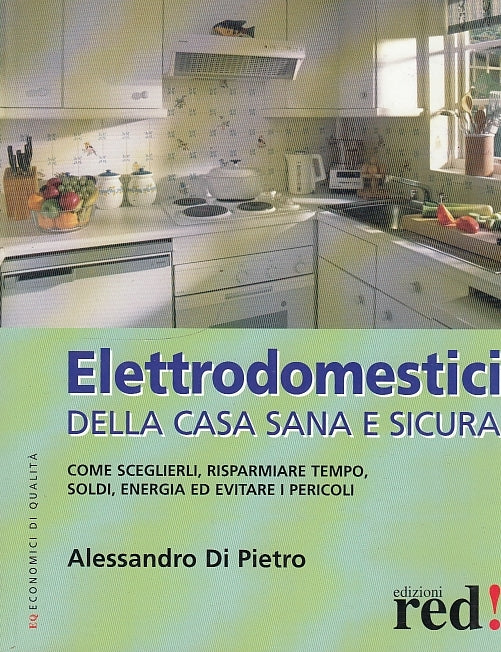 LZ- ELETTRODOMESTICI CASA SANA E SICURA - DI PIETRO - RED! --- 2001 - B - ZDS332
