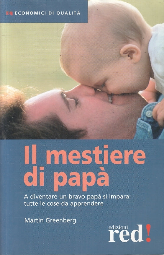 LZ- IL MESTIERE DEL PAPA' - MARTIN GREENBERG - EDIZIONI RED --- 2006 - B- ZFS290