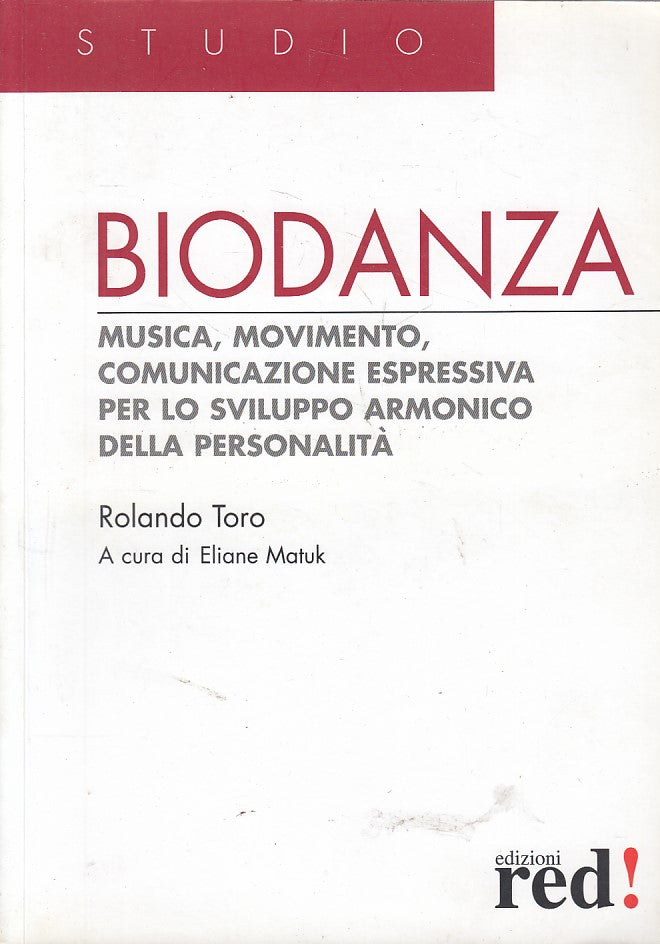 LZ- BIODANZA MUSICA MOVIMENTO COMUNICAZIONE ESPRESSIVA-- RED!--- 2007- B- ZFS440