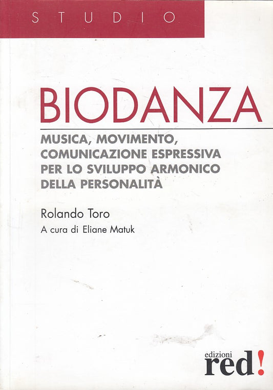 LZ- BIODANZA MUSICA MOVIMENTO COMUNICAZIONE ESPRESSIVA-- RED!--- 2007- B- ZFS440