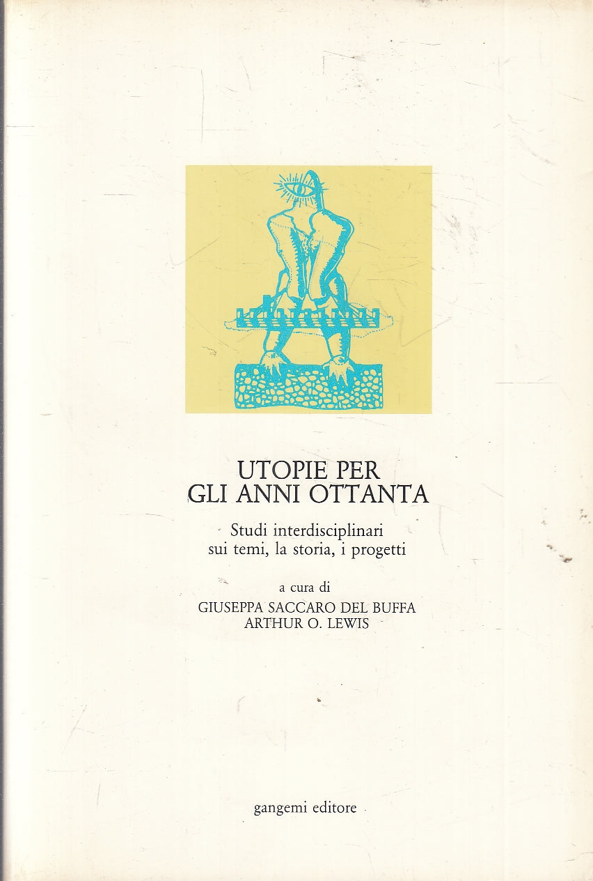 LZ- UTOPIE PER GLI ANNI OTTANTA STUDI -- GANGEMI --- 1986- B- YFS328