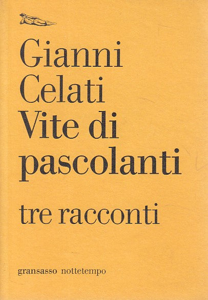 LN- VITE DI PASCOLANTI RACCONTI - GELATI - GRANSASSO --- 2006 - B - ZFS644