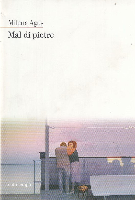 MAL DI PIETRE- AGUS- NOTTETEMPO--- 2007- B- ZDS624