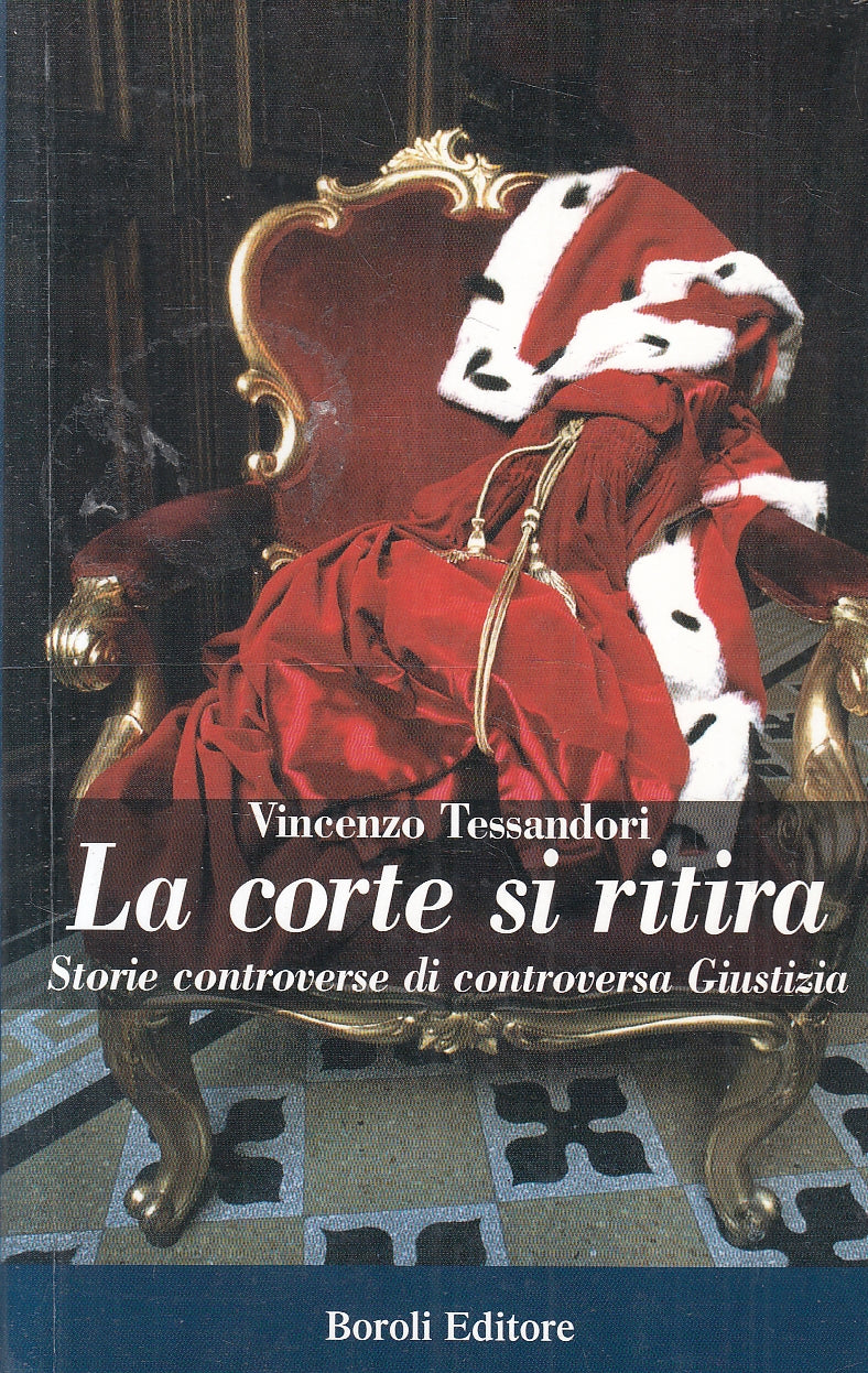 LN2- LA CORTE SI RITIRA - TESSANDORI - BOROLI - B - JXS77