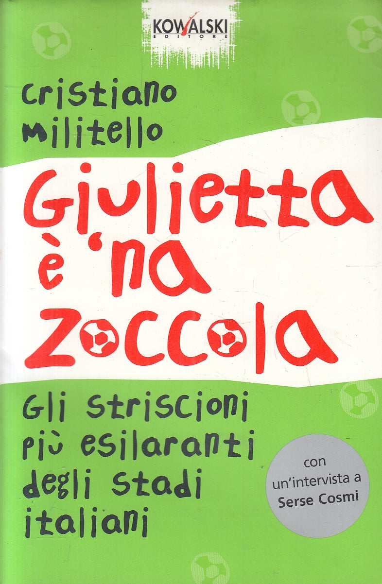 LN2- GIULIETTA E' 'NA ZOCCOLA - MILITELLO - KOWALSKI - B - JXS94
