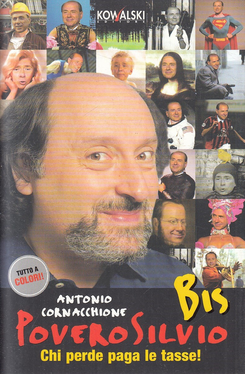 POVERO SILVIO BIS - ANTONIO CORNACCHIONE - KOWALSKI - B - JXS216