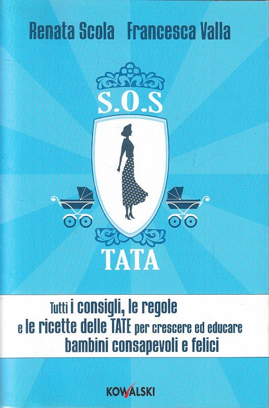 S.O.S. Tata Consigli e regole - Scola Valla - Kowalski - JXS154