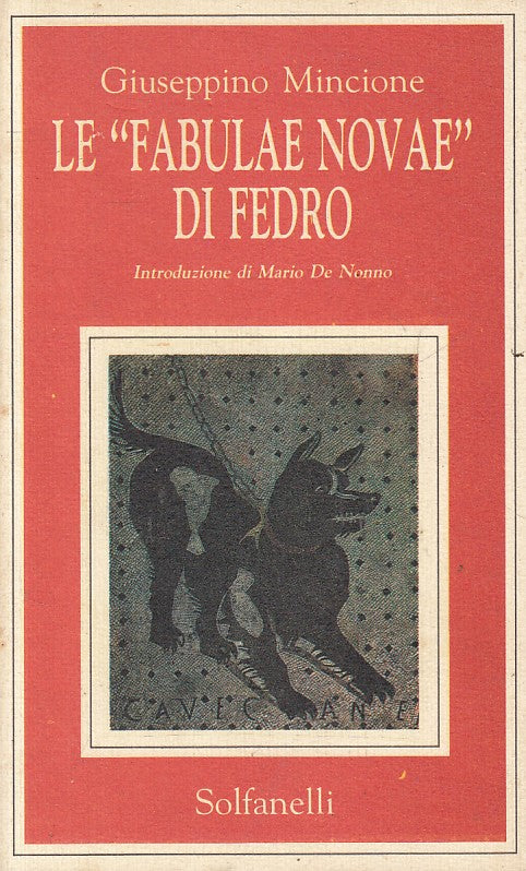 LN- LE "FABULAE NOVAE" DI FEDRO - MINCIONE - SOLFANELLI --- 1990 - B - YFS25