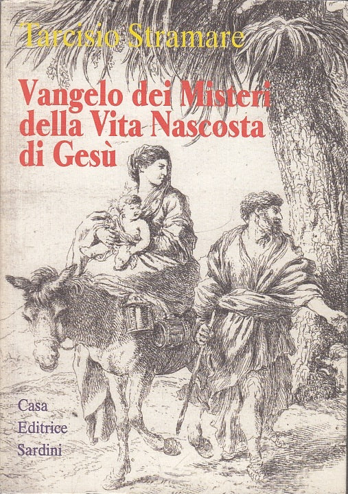 LD- VANGELO DEI MISTERI VITA NASCOSTA GESU'- STRAMARE- SARDINI--- 1988- B-ZFS551