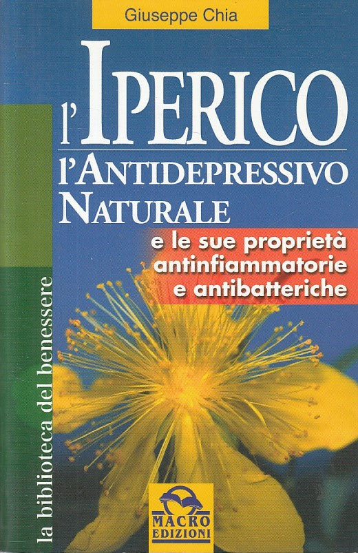 LZ- L'IPERICO ANTIDEPRESSIVO NATURALE - CHIA - MACRO-- 1a ED.- 2005 - B - ZFS105