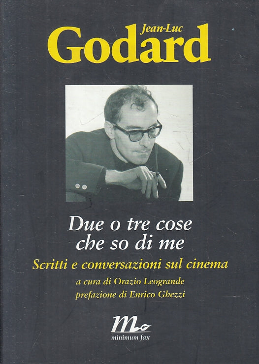 LZ- DUE O TRE COSE CHE SO DI ME - GODARD - MINIMUM FAX- CINEMA-- 2007- B- ZFS146